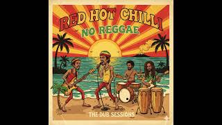Red Hot Chilli  Peppers  Reggae