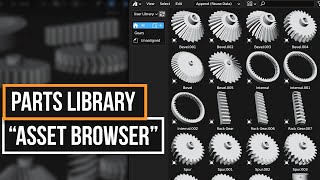 Blender 3.0 Parts Library | Asset Browser For Precision Modeling