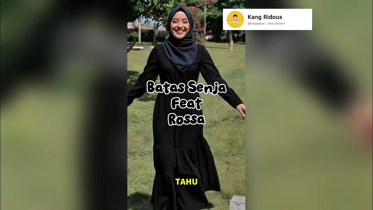 Batas Senja Feat Rossa ( Kita Usahakan Lagi Takkan Berpaling Darimu) Batas Senja Feat Rossa ( Kita Usahakan Lagi Takkan Berpaling Darimu)