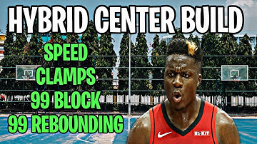 BEST HYBRID CENTER BUILD 2K22 NEXT GEN (GREAT SPEED, 99 REBOUNDING, 99 BLOCK & SILVER CLAMPS)