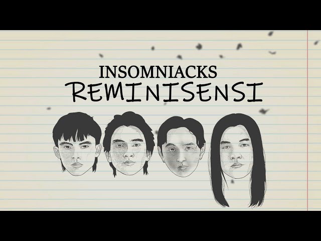 @InsomniacksMY - Reminisensi (Reimagined) [Official Lyric Video] class=