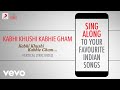 Kabhi Khushi Kabhie Gham - Official Bollywood Lyrics | Lata Mangeshkar