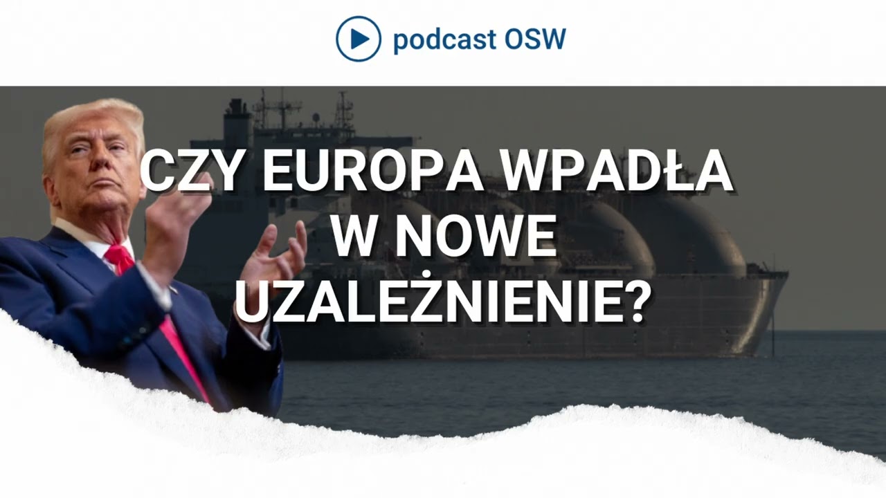 Czy Europa jest zbyt zależna od amerykańskich surowców energetycznych?