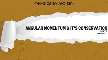 Angular Momentum & It