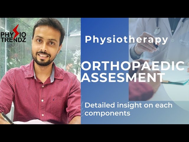 Orthopaedic Assesment For Physiotherapy Students //physical therapy//orthopedic examination