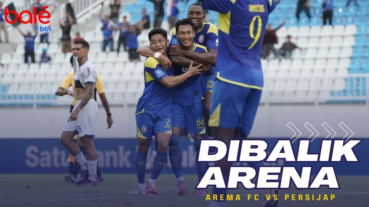 DIBALIK ARENA : AREMA FC vs PERSIJAP