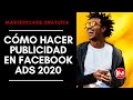 🚀 Cómo crear publicidad en Facebook Ads 2020 🚀 Paso a paso  Masterclass / Beto López
