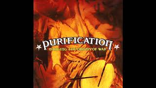 Purification - Banging The Drums Of War (Full Album) - 2003