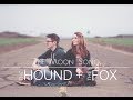 The moon song from her  the hound  the fox