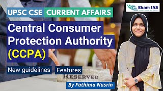 Central Consumer Protection Authority (CCPA) | UPSC Current Affairs | Ekam IAS