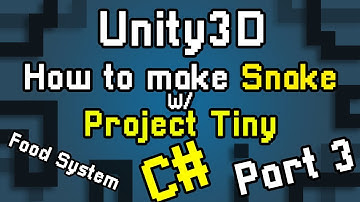 Project Tiny C# SNAKE | Part 3 | Food System