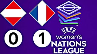 Austria 0-1 France | UEFA WOMEN'S NATIONS LEAGUE