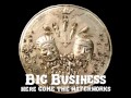 Big Business - Start Your Digging