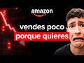 5 ERRORES que están matando tus ventas en AMAZON