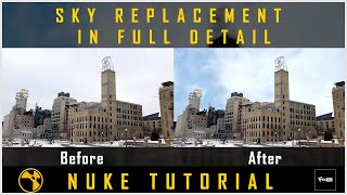 SKY REPLACEMENT IN FULL DETAIL | NUKE TUTORIAL | VFX VIBE