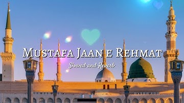 Mustafa Jaan E Rehmat Pe Lakhon Salam | Naat | Slowed and Reverb | Feat. Khalid Hasnain Khalid |