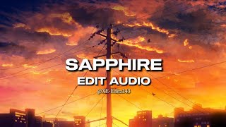 Sapphire - Ed Sheeran Edit Audio