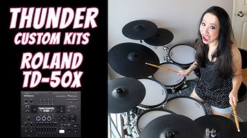 Roland TD-50X Thunder Custom Kits