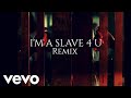 Britney Spears - I'm A Slave 4 U (Luis Erre Global Video Edit)