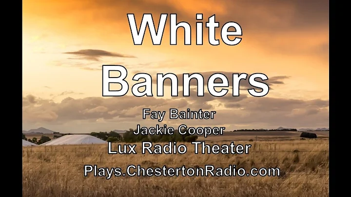 White Banners - Fay Bainter - Jackie Cooper - Lux ...