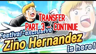 Captain Tsubasa: Dream Team - Transfer Dream Festival - Zino Hernandez (PART 3 - CONTINUE)