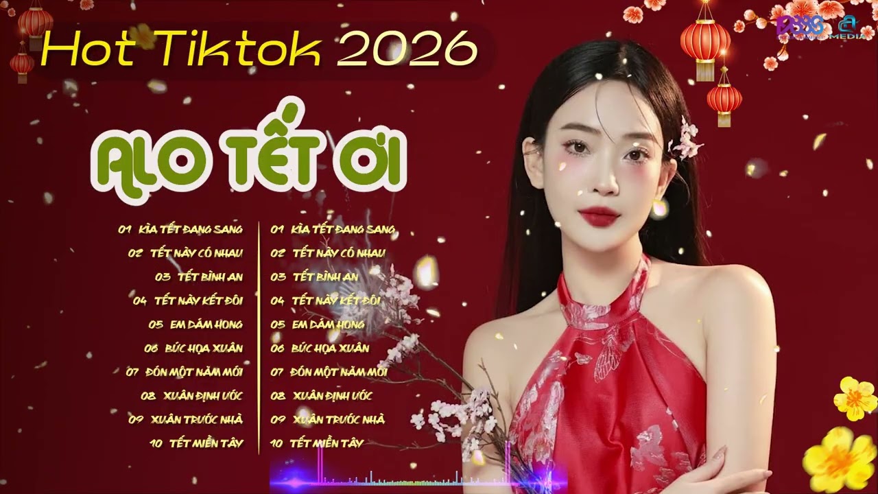 TUYỂN TẬP NHẠC TẾT 2026 | ALO TẾT ƠI - CƯỚI TẾT - TẾT NÀY CÓ NHAU - NAL - PINKY VANH - HOA VŨ