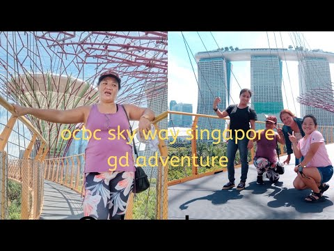 OCBC SKY WAY SINGAPORE  GD ADVENTURE