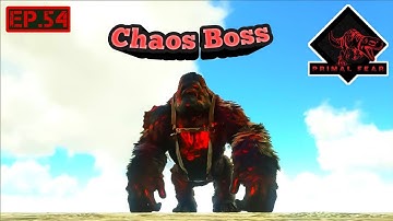 ARK:SURVIVAL EVOLVED 🔥Chaos Megapithecus Boss Taming 🔥 PRIMAL FEAR EP.54