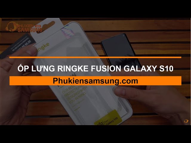 Trong suốt, không ố vàng. Ốp lưng Ringke Fusion Galaxy S10