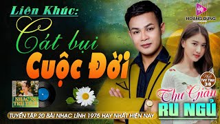 CÁT BỤI CUỘC ĐỜI - CÔNG TUẤN ➤ LK Nhạc Lính 1975  | Rumba Hải Ngoại Hay Vượt Thời Gian