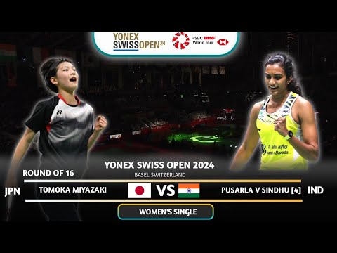 GREAT MATCH | TOMOKA MIYAZAKI (JPN) VS PUSARLA SINDHU (IND) | YONEX Swiss Open 2024