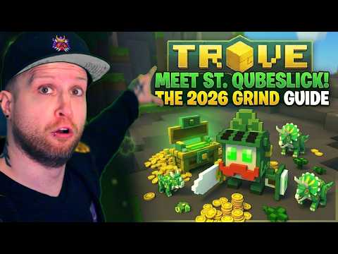 Trove’s 8-HOUR Grind: St. Qubeslick 2026 Event Guide!