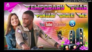 Temporary Pyar | Dholki Remix | Kaka Dj Remixer New Punjabi Song Hard Dholki Mix AksHay KasHyap 2022