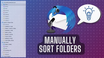 Tip: How To Manually Sort ALL Your Thunderbird Folders