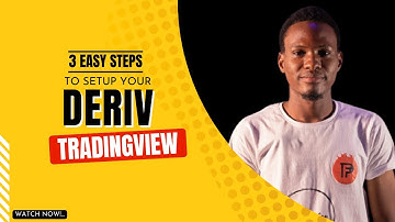 3EASY STEPS TO SETUP YOUR DERIV TRADINGVIEW
