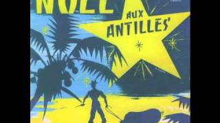 Noel aux Antilles "oh la bonne nouvelle" chords