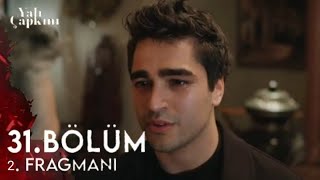 Yalı Çapkını 31.Bölüm 2.Fragman