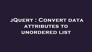 jQuery : Convert data attributes to unordered list