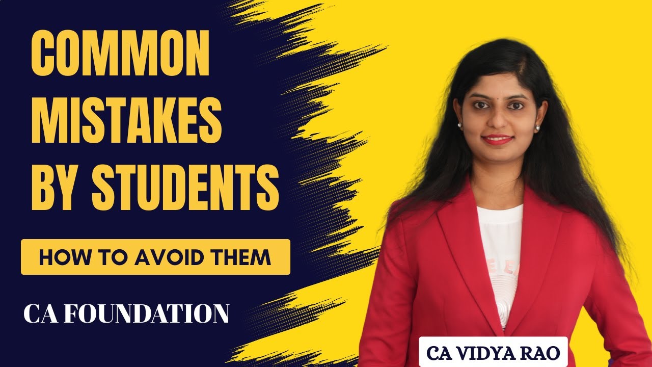 Common Mistakes in CA Foundation Exam & How to avoid them | January ...