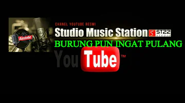 BURUNGPUN INGAT PULANG cover musik karaoke