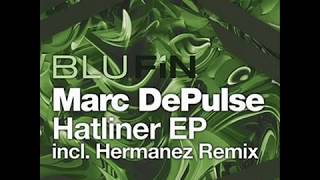 Marc Depulse - U Turn (Original Mix) HQ