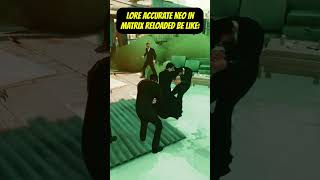 Lore Accurate Neo In Matrix Reloaded Be Like: #sifu #matrix