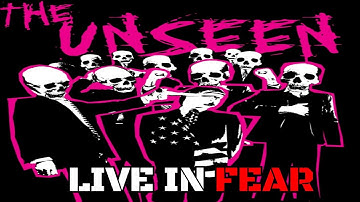 The Unseen - Live in Fear (Unofficial Music Video)