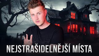 TOP 5 - Nejstrašidelnějších míst Světa