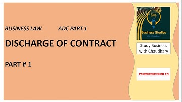 Discharge of Contract Part. 1 | Business Law | ADC Part 2