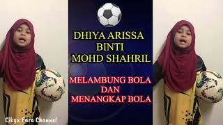 AKTIVITI MELAMBUNG DAN MENANGKAP BOLA : LAMBUNG DAN TANGKAP / PENDIDIKAN JASMANI TAHUN 1