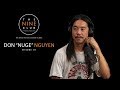 Don "Nuge" Nguyen | The Nine Club With Chris Roberts - Episode 117