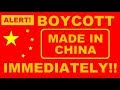 🔴 ALERT: Boycott CHINESE Products IMMEDIATELY!! Boycott Products Made In CHINA IMMEDIATELY!! 🔴 ALERT: Boycott CHINESE Products IMMEDIATELY!! Boycott Products Made In CHINA IMMEDIATELY!!