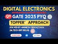 Q11:- Digital Electronics || PYQ Gate 2025 || IIT ROORKEE IN || GATE Spellbook Expecto PYQs