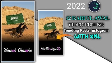 Eid Milad Un Nabi Instagram Trending Reels Xml File✨12 Rabiul AwalStatus Tutorial Alight Motion app